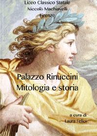 La copertina del libro 'Palazzo Rinuccini. Mitologia e storia'