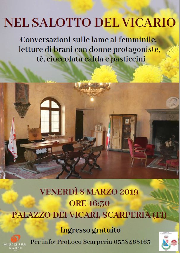 Venerdì 8 e Sabato 9 Marzo nel Palazzo dei Vicari di Scarperia: festa delle donne e presentazione nuovo sito e consiglio Pro Loco