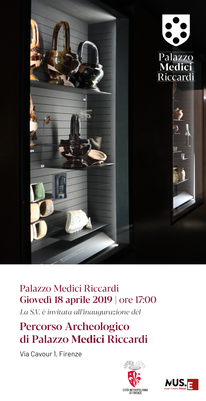 L'invito per l'inaugurazione del percorso archeologico di Palazzo Medici Riccardi