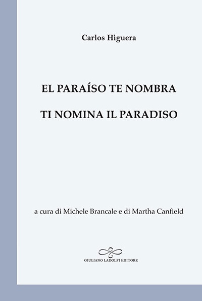 La copertina di 'Il paradiso ti nomina' di Carlos Higuera