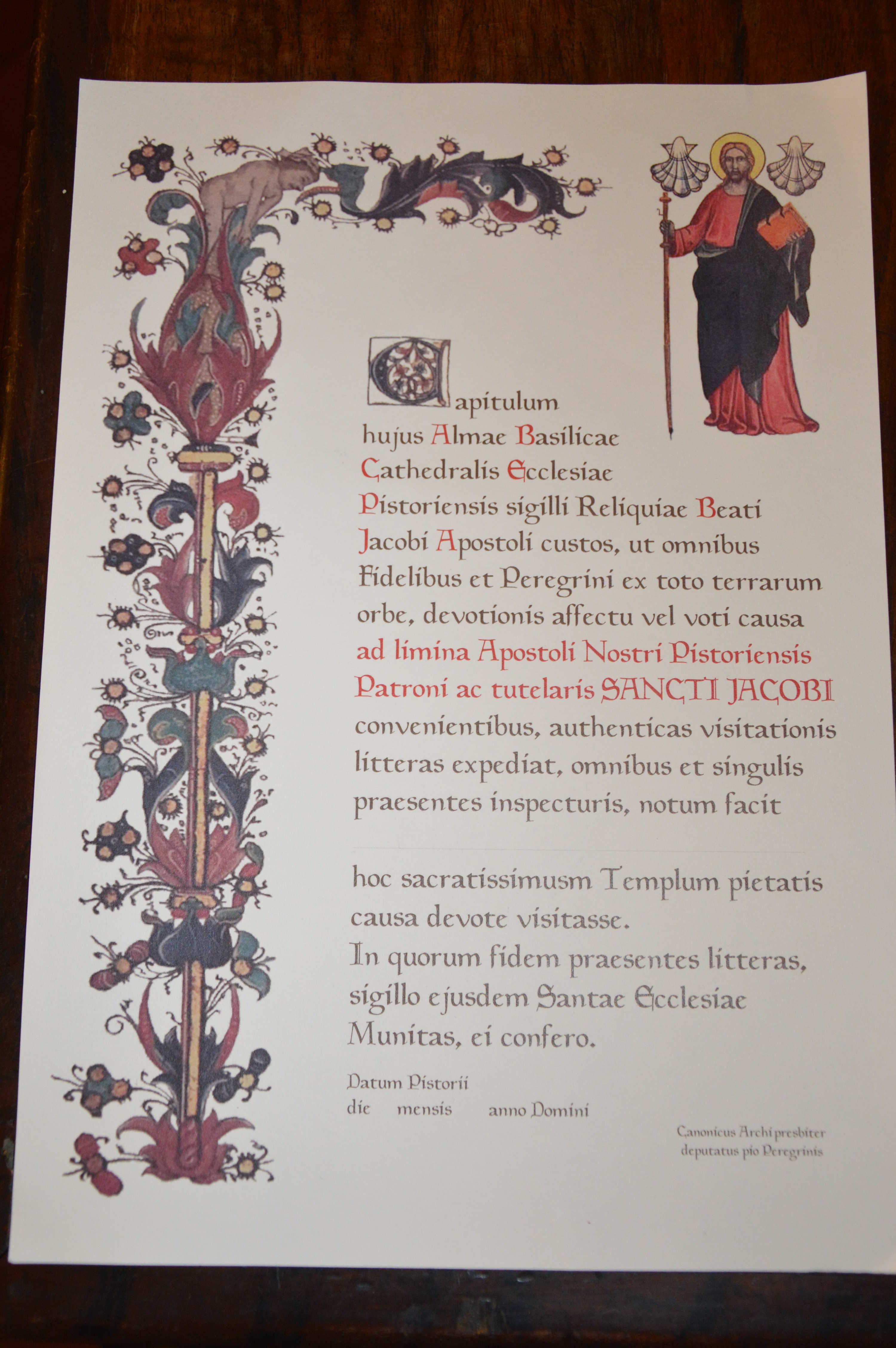 “Jacopea”, un documento redatto in latino, del tutto simile alla “Compostela” rilasciata a Santiago, che attesta l’avvenuto pellegrinaggio ad Limina Sancti Jacobi nella Santiago Minor