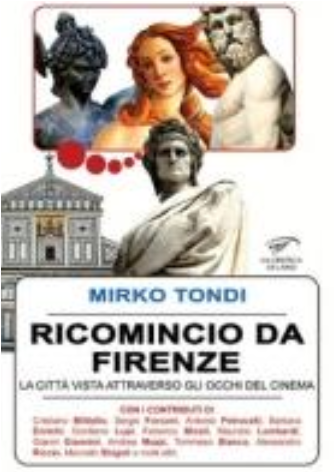 Ricomincio da Firenze (immagine da mediatecatoscana.it)