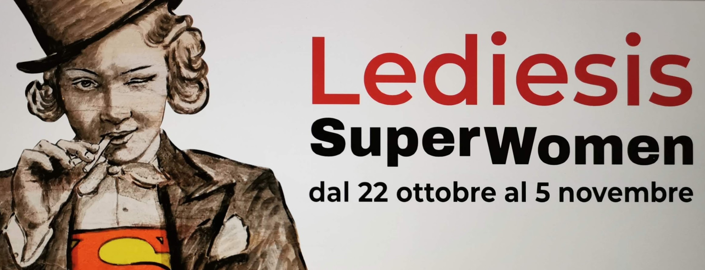 Festival dei diritti, le Superwomen di Lediesis alle Murate