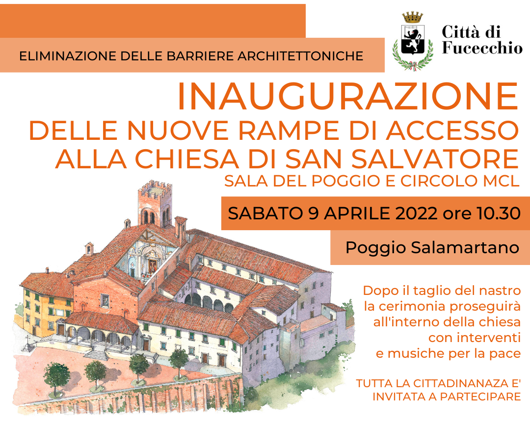 Inaugurazione nuova rampa di accesso per il complesso di San Salvatore