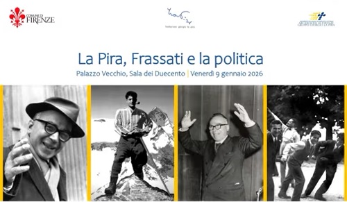 La Pira, Frassati e la politica