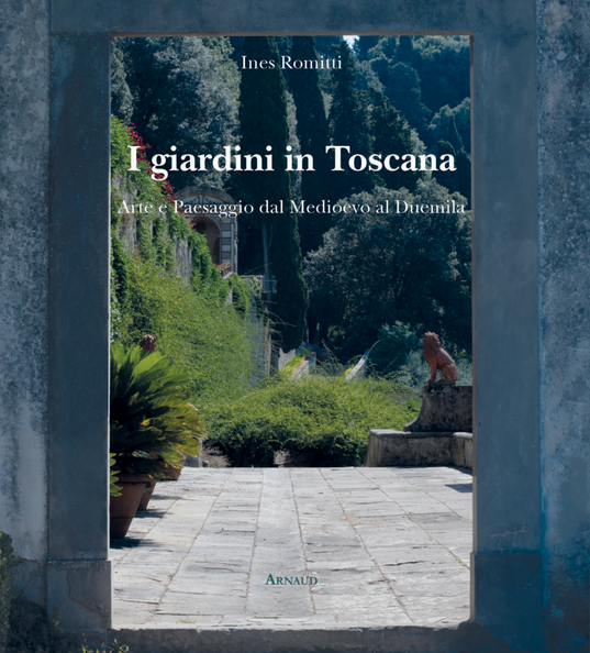 I giardini di Toscana