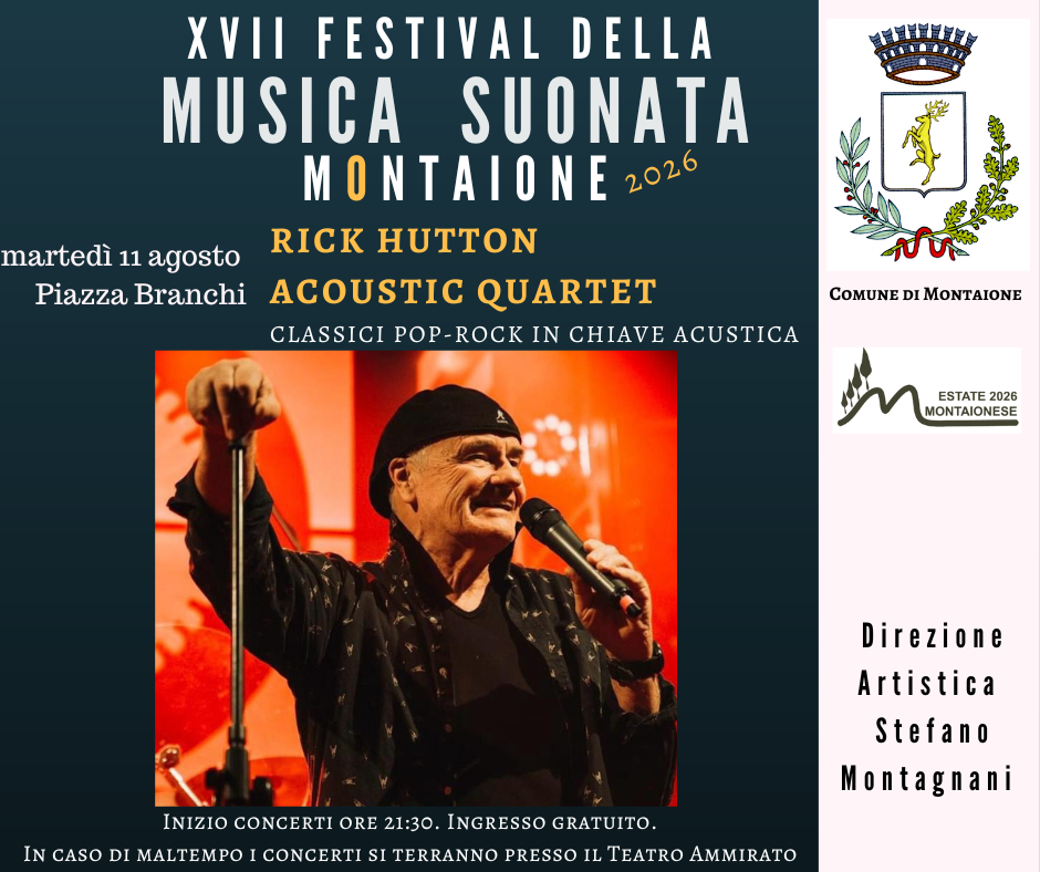 Rick Hutton Acoustic Quartet - Secondo appuntamento con il XVII Festival della Musica Suonata di Montaione