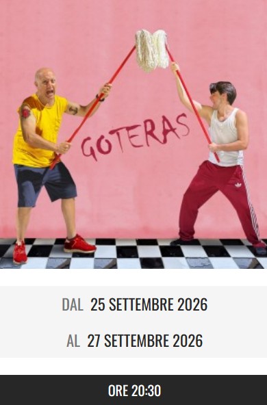 Locandina Spettacolo Passaggi Goteras  Michele Carli e Massimiliano Serino (Fonte Teatro della Limonaia Sesto Fiorentino) 