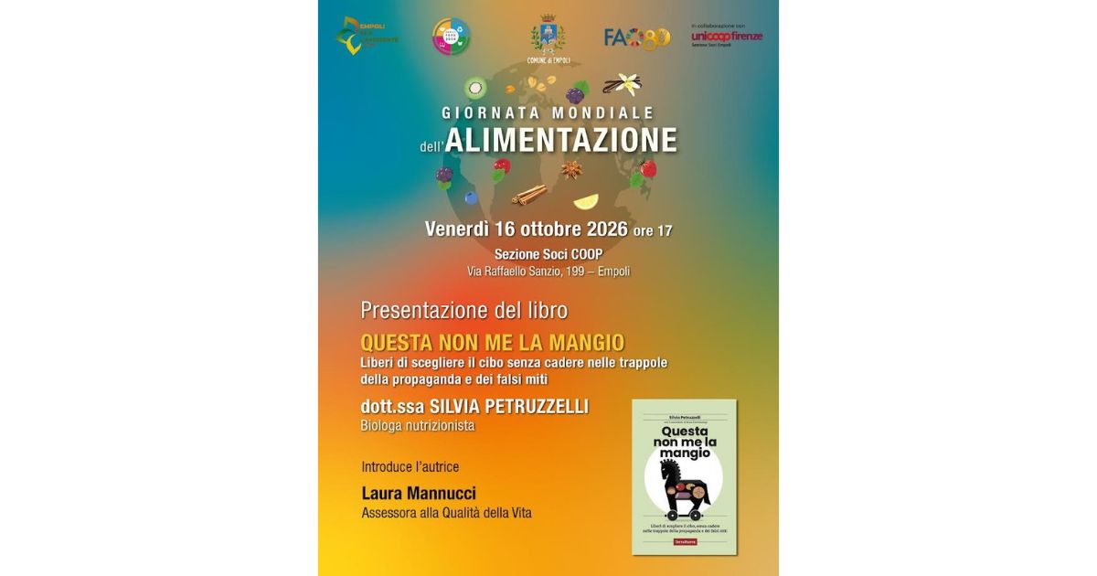 Empoli. “Giornata mondiale dell’Alimentazione”, incontro con la biologa nutrizionista e scrittrice Silvia Petruzzelli