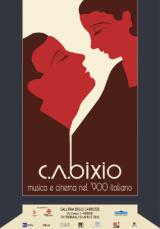 Mostra e iniziative a Firenze su C.A. Bixio, musica e cinema nel '900 italiano