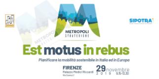 'Est motus in rebus': a Firenze il punto sulla mobilità sostenibile