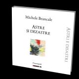 'Astri e disastri' di Michele Brancale