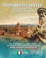 Vinci. Viaggio favoloso in un’Italia che c’è. “Leonardo in Castello”