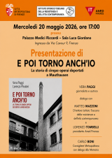 E poi torno anch’io. La storia di cinque operai deportati a Mauthausen in un libro di Vera Paggi e Lorenza Pleuteri 